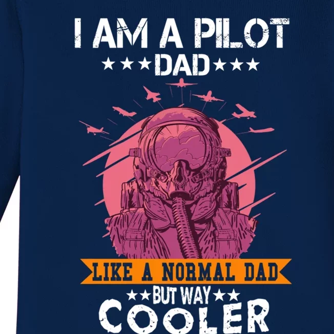 I Am A Pilot Dad Great Pilot Dad Gift Airplane Fathers Day Cool Gift Baby Long Sleeve Bodysuit