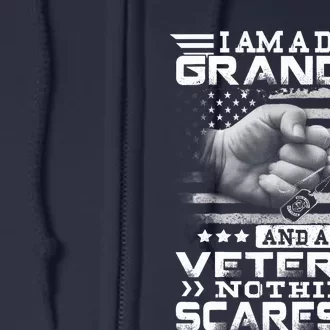 I am a Dad Grandpa and a Veteran Nothing scares me USA Gift Full Zip Hoodie