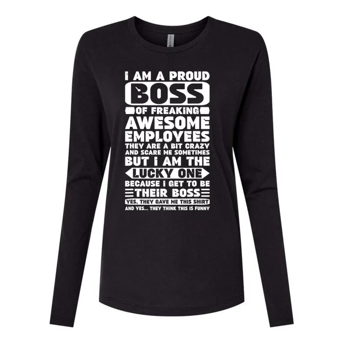 I Am A Proud Boss Of Freaking Awesome Employees Shirt Funny Womens Cotton Relaxed Long Sleeve T-Shirt