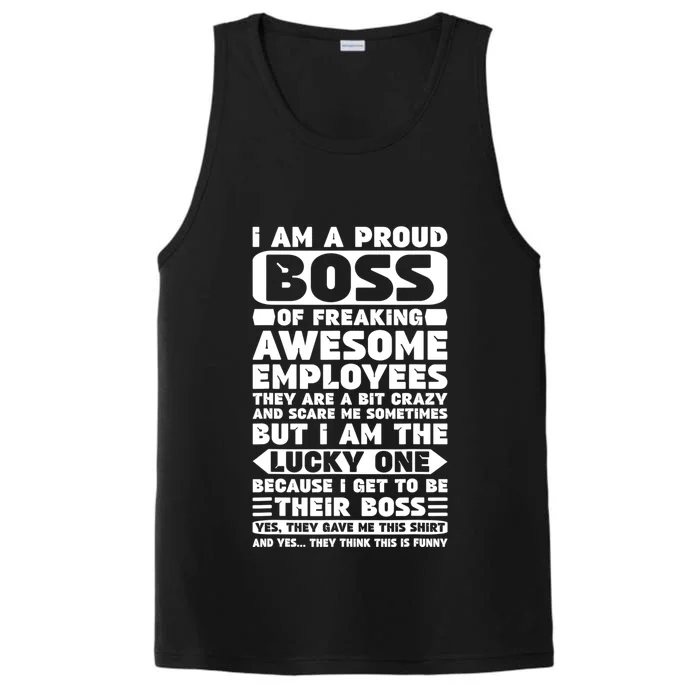 I Am A Proud Boss Of Freaking Awesome Employees Shirt Funny Performance Tank