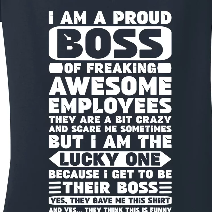 I Am A Proud Boss Of Freaking Awesome Employees Shirt Funny Women's V-Neck T-Shirt