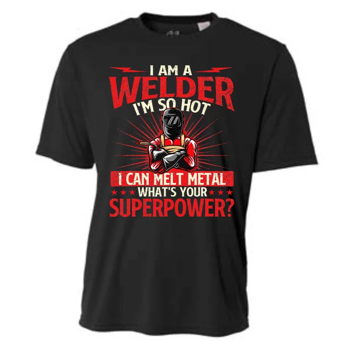 I Am A Welder WhatS Your Superpower Welding Ironworker Cooling Performance Crew T-Shirt