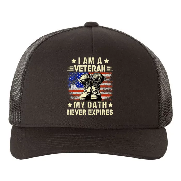 I am A Veteran My Oath Never Expires Veteran Day USA Flag Yupoong Adult 5-Panel Trucker Hat