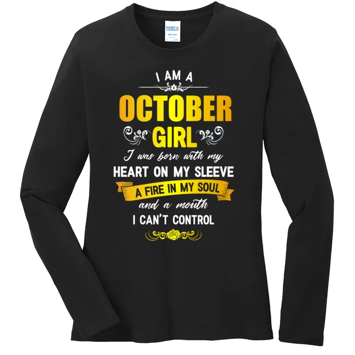 I Am A October Birthday Ladies Long Sleeve Shirt