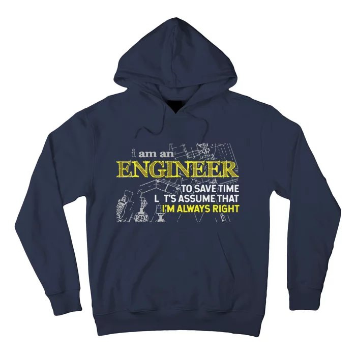 I Am An Engineer Gifts Idea For Any Engineer's Hoodie