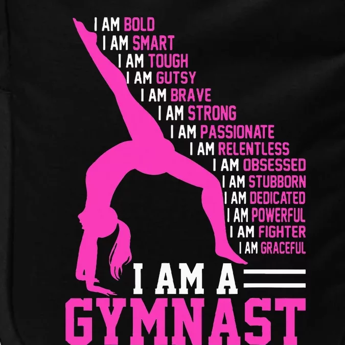 I Am A Gymnast Motivation Handstand Gymnastics Impact Tech Backpack