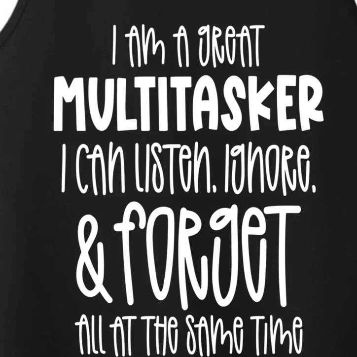 I Am A Great Multitasker Funny Sarcastic Novelty Item Meaningful Gift Performance Tank