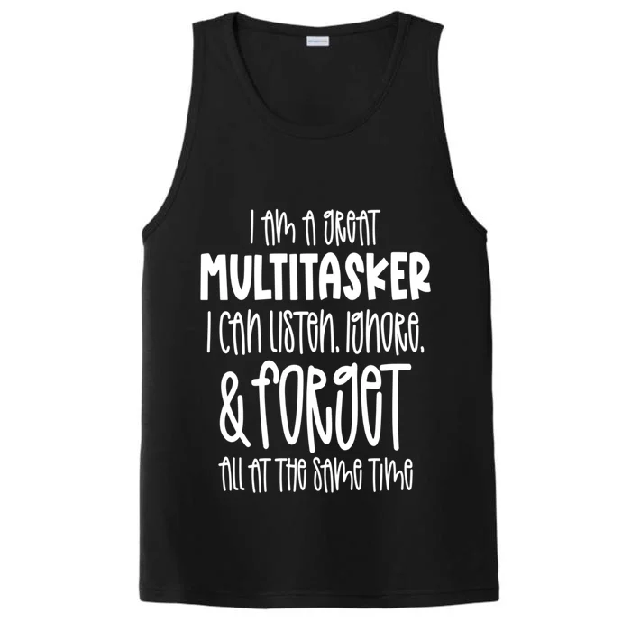 I Am A Great Multitasker Funny Sarcastic Novelty Item Meaningful Gift Performance Tank