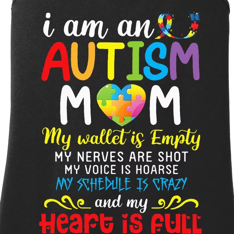 I Am An Autism Mom My Wallet Is Empty And My Heart Is Full Ladies Essential Tank