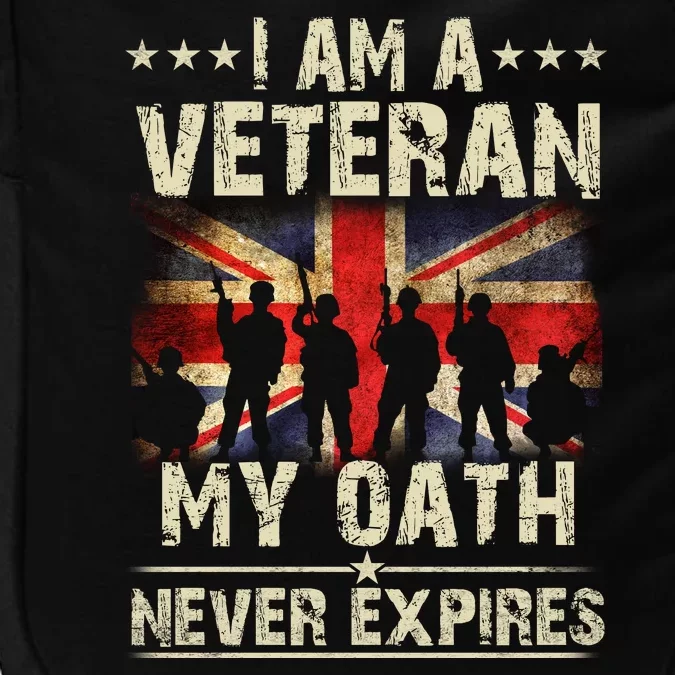 I Am A Veteran My Oath Never Expires Fathers Day Armed Forces Day Patriotic Impact Tech Backpack