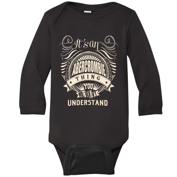 ItS An Abercrombie Thing You WouldnT Understand Baby Long Sleeve Bodysuit