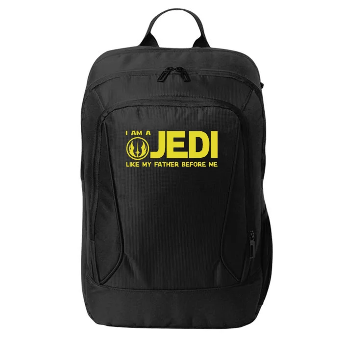 I Am A Jedi Like My Father Before Me Father City Backpack