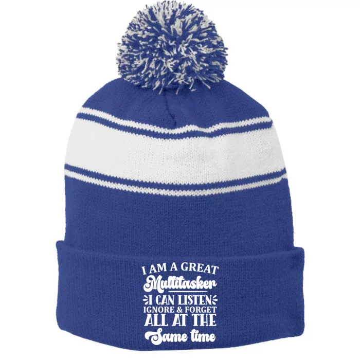 I Am A Great Multitasker Funny Graphic Tee And Meaningful Gift Stripe Pom Pom Beanie