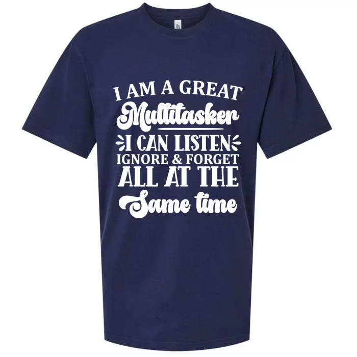 I Am A Great Multitasker Funny Graphic Tee And Meaningful Gift Sueded Cloud Jersey T-Shirt