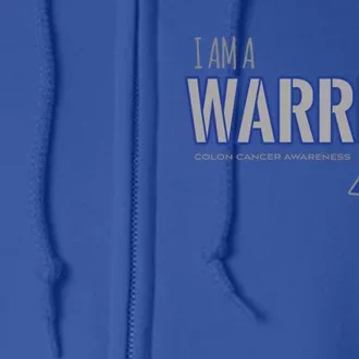 I Am A Warrior Colon Cancer Awareness Gift Full Zip Hoodie