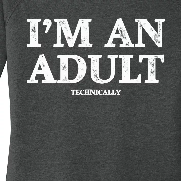 IM An Adult Technically Funny 18th Birthday Gift Women's Perfect Tri Tunic Long Sleeve Shirt