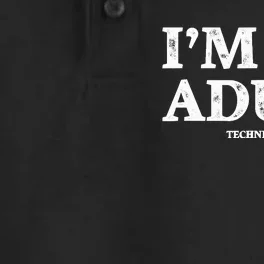 IM An Adult Technically Funny 18th Birthday Gift Dry Zone Grid Performance Polo