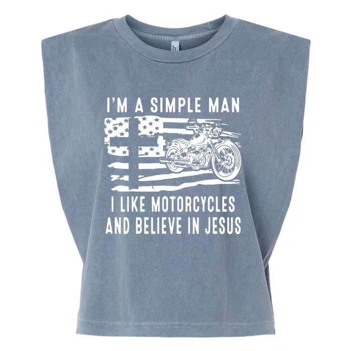 I Am A Simple Man I Like Motorcycles And Believe In Jesus Garment-Dyed Women's Muscle Tee