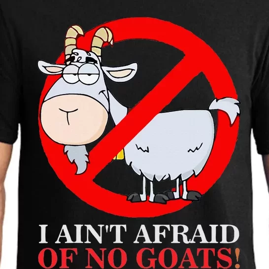 I AinT Afraid Of No Goat Funny Pajama Set