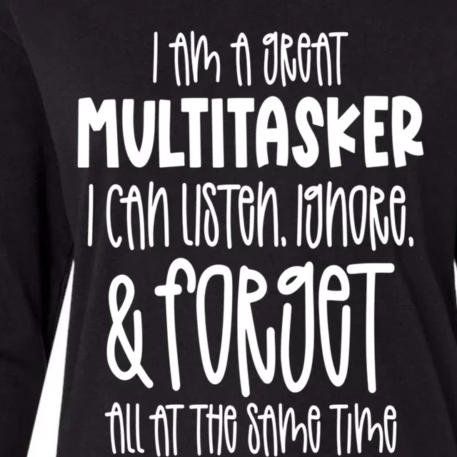 I Am A Great Multitasker Funny Sarcastic Novelty Item Gift Womens Cotton Relaxed Long Sleeve T-Shirt