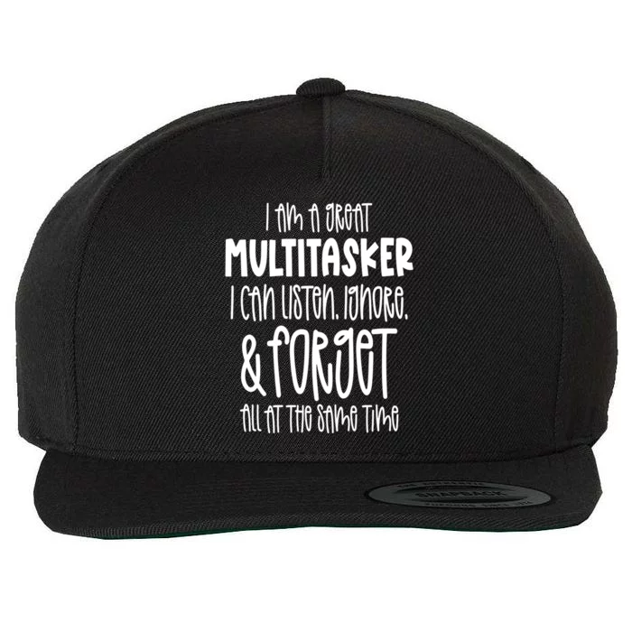 I Am A Great Multitasker Funny Sarcastic Novelty Item Gift Wool Snapback Cap