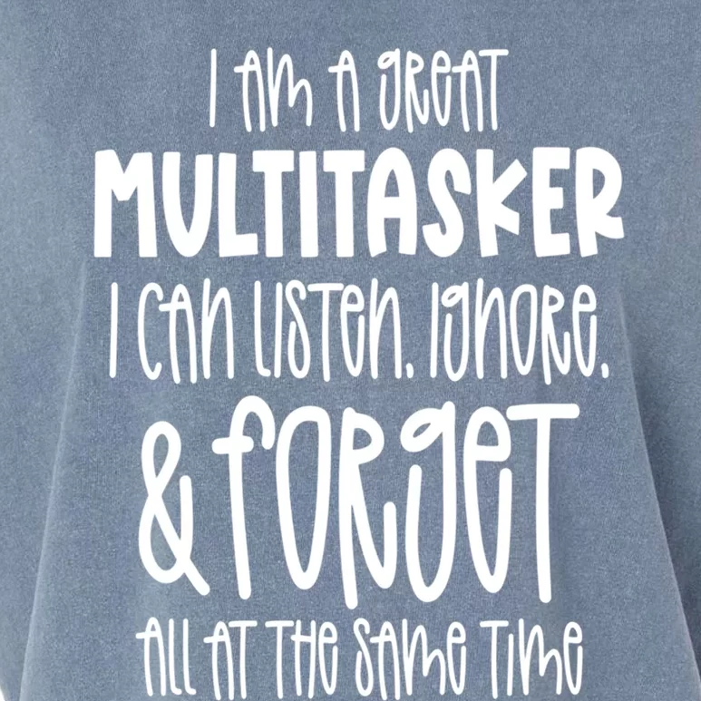 I Am A Great Multitasker Funny Sarcastic Novelty Item Gift Garment-Dyed Women's Muscle Tee