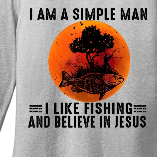 I Am A Simple Man I Like Fishing And Believe In Jesus Womens CVC Long Sleeve Shirt