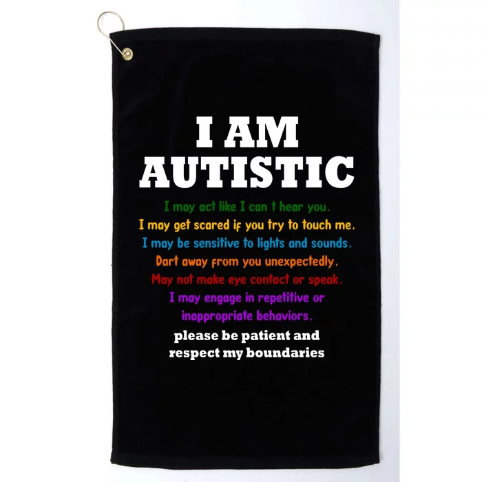 I Am Autistic Please Be Patient Platinum Collection Golf Towel