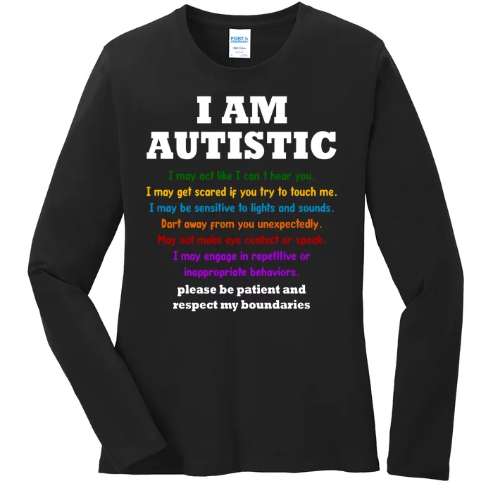 I Am Autistic Please Be Patient Ladies Long Sleeve Shirt