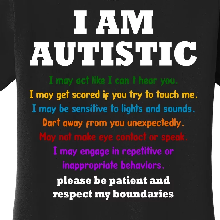 I Am Autistic Please Be Patient Women's T-Shirt