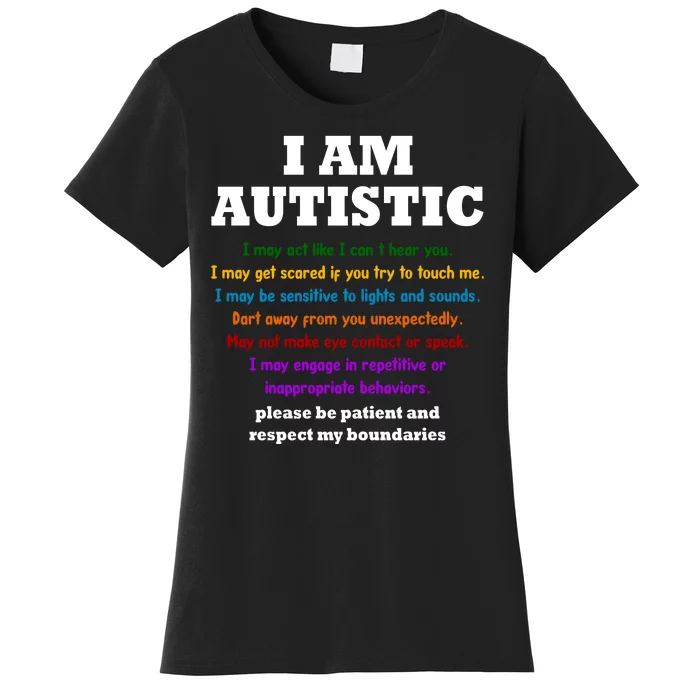 I Am Autistic Please Be Patient Women's T-Shirt