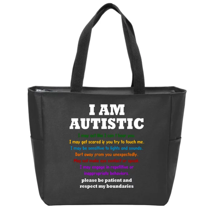 I Am Autistic Please Be Patient Zip Tote Bag