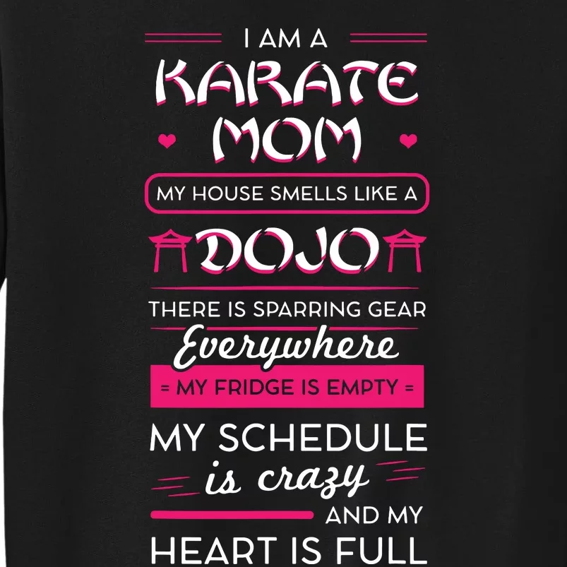 I Am A Karate Mom Japanese Martial Arts Mothers Day Gift Sweatshirt