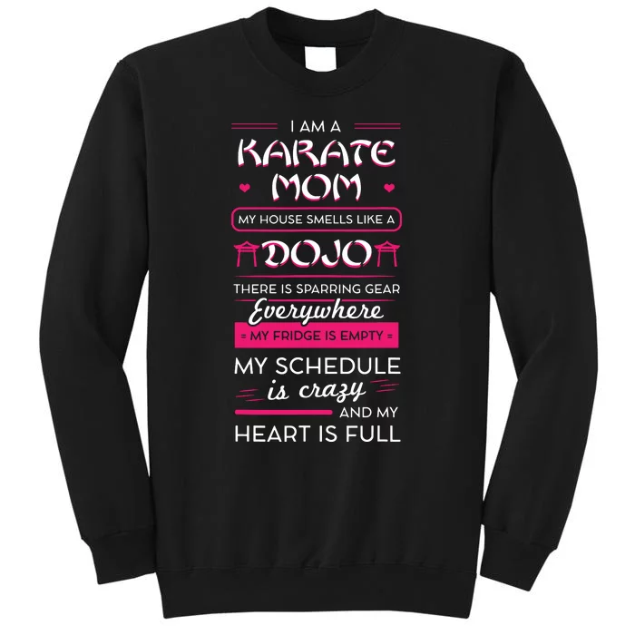 I Am A Karate Mom Japanese Martial Arts Mothers Day Gift Sweatshirt