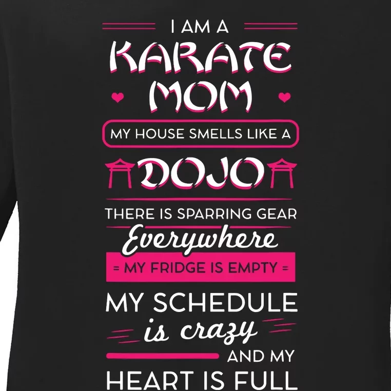 I Am A Karate Mom Japanese Martial Arts Mothers Day Gift Ladies Long Sleeve Shirt