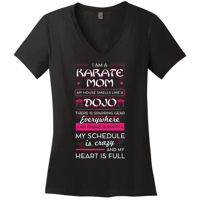 I Am A Karate Mom Japanese Martial Arts Mothers Day Gift Women's V-Neck T-Shirt