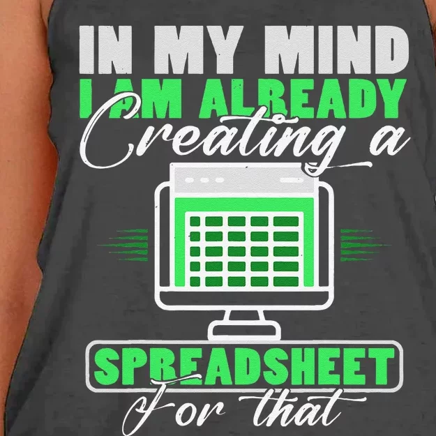 I Am Already Creating A Spreadsheet Excel Accountant Women's Knotted Racerback Tank