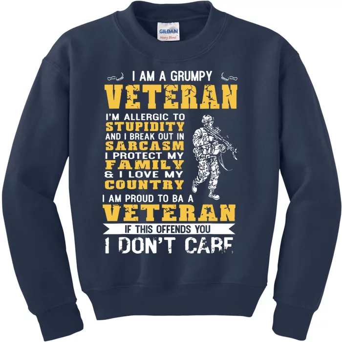 I Am A Grumpy Veteran Proud To Be Veteran Kids Sweatshirt