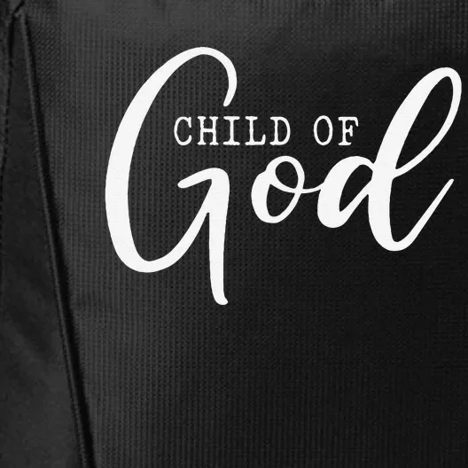 I Am A Child Of God Lord Jesus Christ Christian Salvation City Backpack