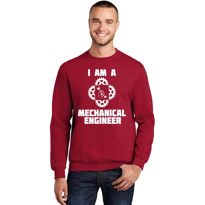 I Am A Mechanical Engineer Tall Sweatshirt