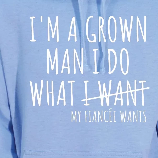 I Am A Grow Man I Do What I Want Funny My Fiance Want Couple Unisex Surf Hoodie