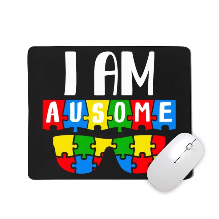 I Am Ausome Autism Puzzle Autism Awareness Month Mousepad