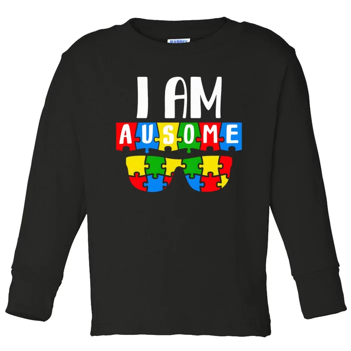 I Am Ausome Autism Puzzle Autism Awareness Month Toddler Long Sleeve Shirt