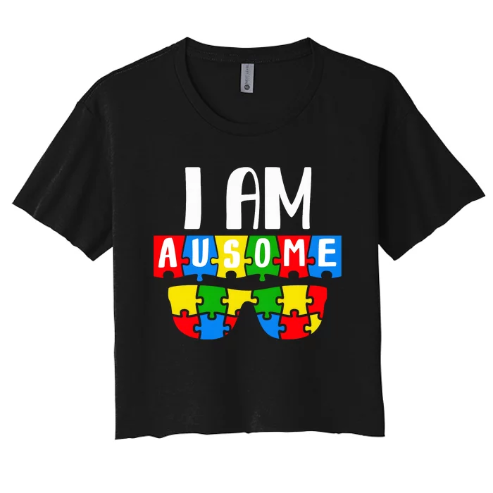 I Am Ausome Autism Puzzle Autism Awareness Month Women's Crop Top Tee