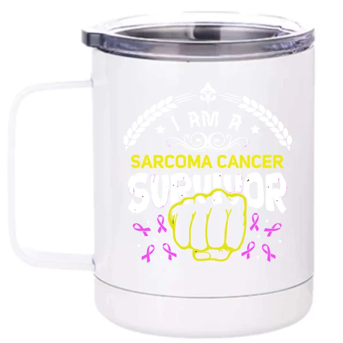 I Am A Sarcoma Cancer Survivor For Support Cancer Survivor Cute Gift Front & Back 12oz Stainless Steel Tumbler Cup