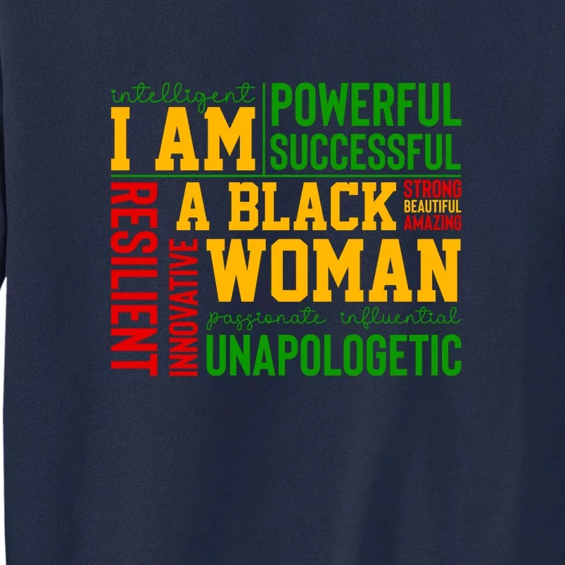 I Am A Black Woman Juneteenth Since 1865 Afro America Gift Tall Sweatshirt