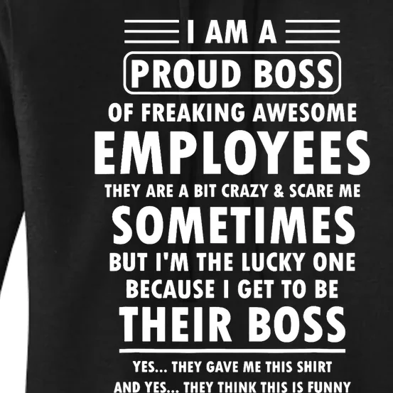 I Am A Proud Boss Of Freaking Awesome Employees Funny Boss Women's Pullover Hoodie