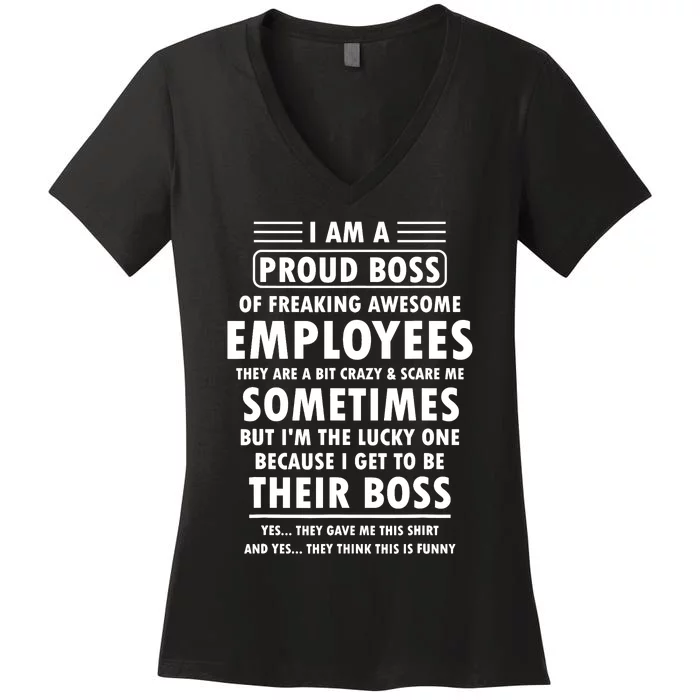 I Am A Proud Boss Of Freaking Awesome Employees Funny Boss Women's V-Neck T-Shirt