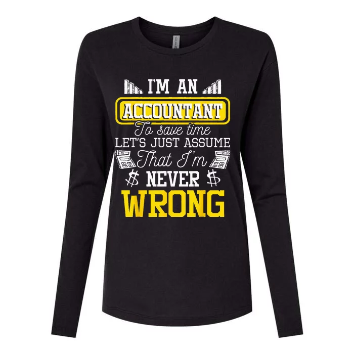 Im An Accountant To Save Time Auditor Auditing Bookkeeper Womens Cotton Relaxed Long Sleeve T-Shirt