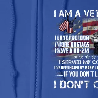 I Am A Veteran I Love Freedom My Country Funny Veteran Gift Full Zip Hoodie